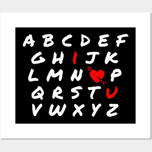 Teacher Valentine Shirt, I Love U Shirt, Love Shirt, I love you Shirt, alphabet i love you shirt, I heart U Shirt, Valentines Day Shirt Posters and Art